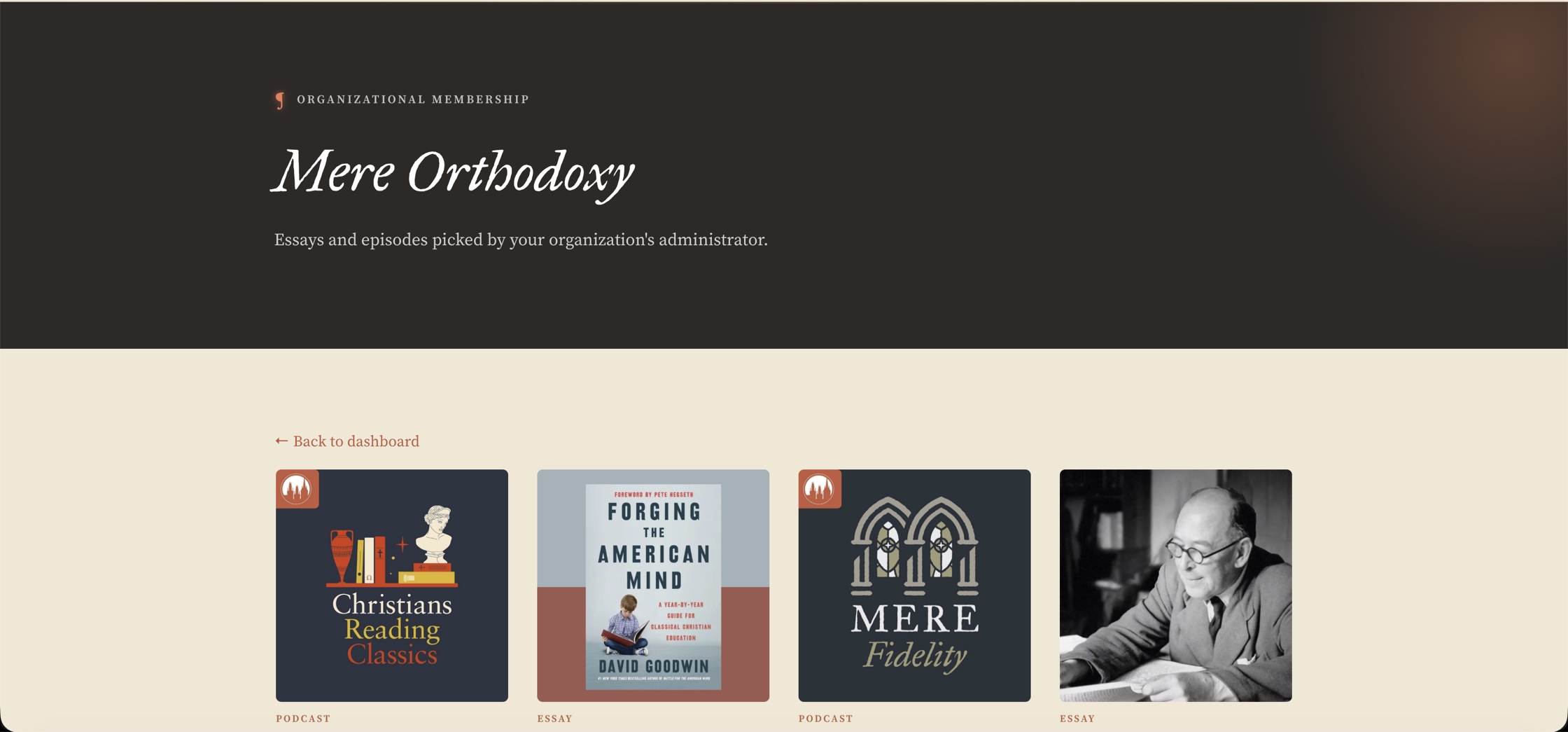 The page a member opens. A dark header labelled Organizational Membership carries the organization's name. Below it sits a row of four covers, each marked Essay or Podcast.