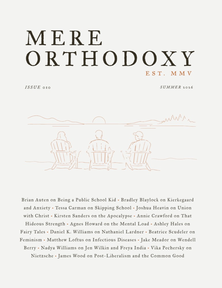 Cover of Mere Orthodoxy journal, Issue 010, Summer 2026