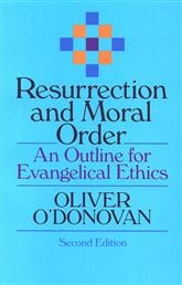 Resurrection and the Moral Order